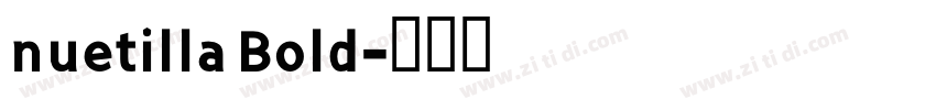 nuetilla Bold字体转换